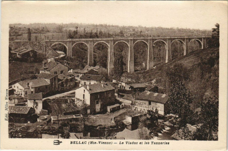 Carte postale ancienne Bellac - Le Viaduc et les Tanneries à Bellac