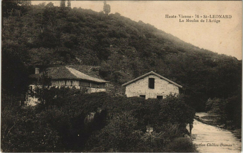Carte postale ancienne Saint-Leonard Le Moulin de l'Artige