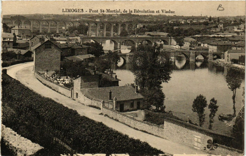 Carte postale ancienne Limoges - Pont Saint-Martial de la Revolution et Viaduc à Limoges