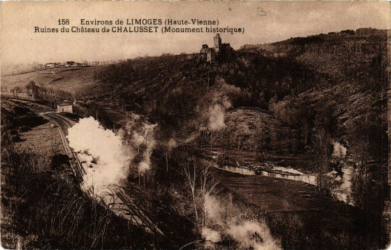 Carte postale ancienne Env. de Limoges Ruines du Chateau de Chalusset à Limoges