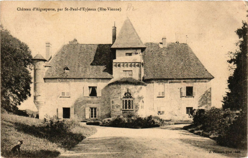 Carte postale ancienne Chateau d'Aigueperse par Saint-Paul-d'Eyjeaux à Eyjeaux