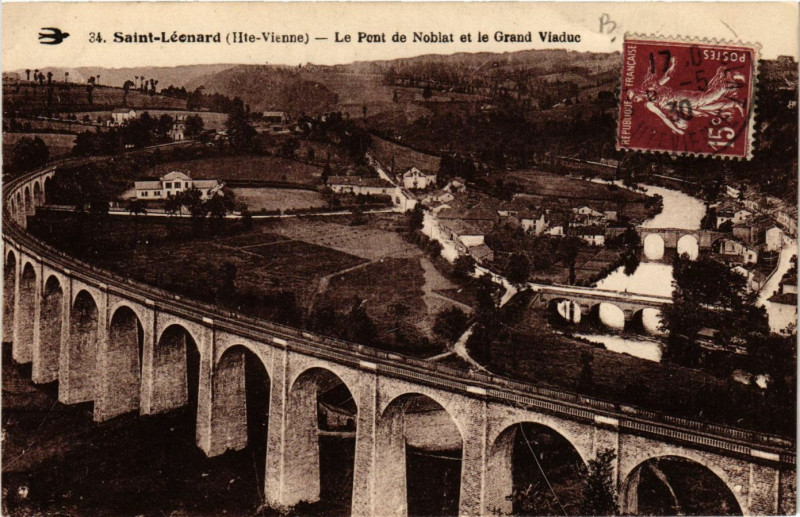 Carte postale ancienne Saint-Leonard - Le Pont de Noblat et le Grand Viaduc