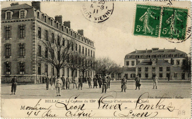 Carte postale ancienne Bellac - La Caserne du 138 Regiment d'Infanterie cote Nord à Bellac