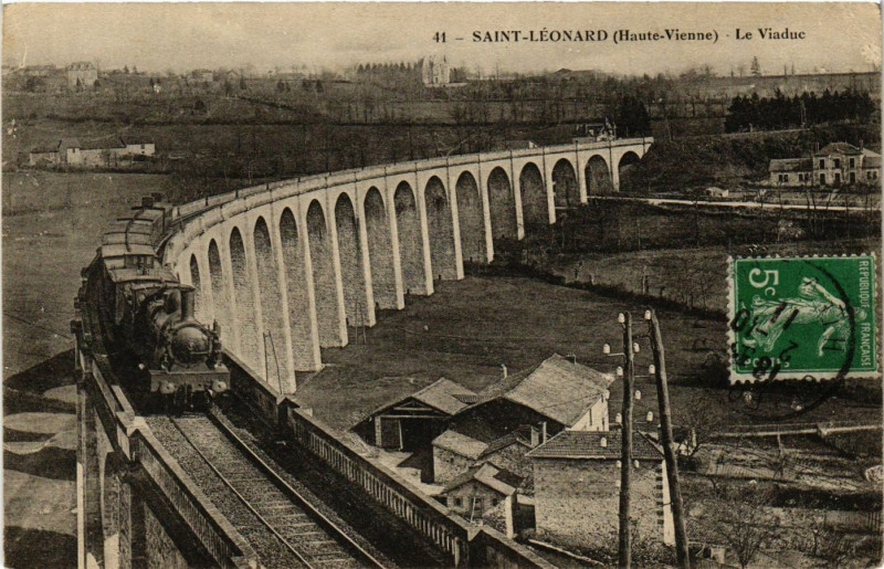 Carte postale ancienne Saint-Leonard (Haute-Vienne) - Le Viaduc
