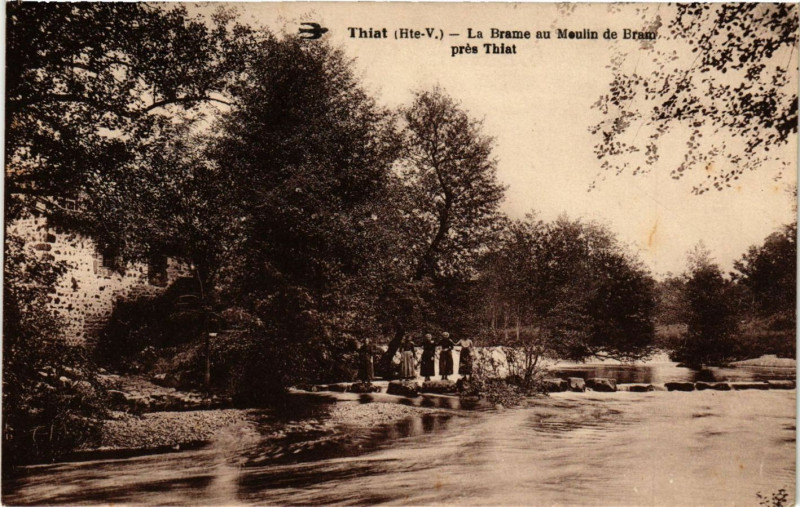 Carte postale ancienne Thiat (Hte-V.) - La Brame au Moulin de Bram pres Thiat