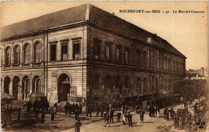 Carte postale ancienne Rochefort-sur-Mer - Le Marché Couvert à Rochefort