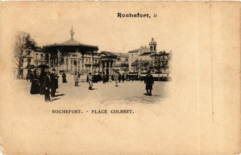 Carte postale ancienne Rochefort - Place Colbert à Rochefort
