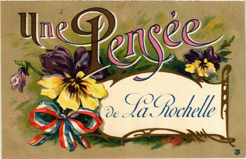 Carte postale ancienne Une Pensée de La Rochelle à La Rochelle