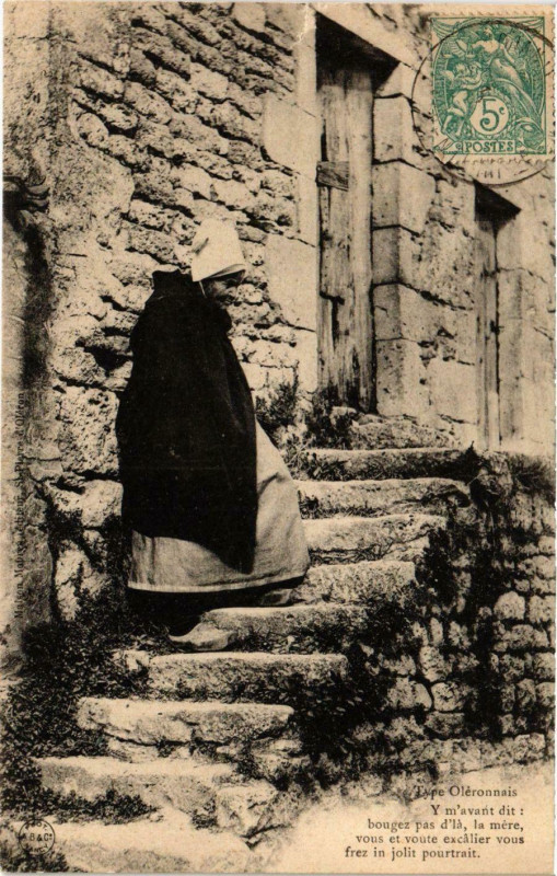 Carte postale ancienne Types Oléronnais Y m'avant dit hougez pas d'la la mere vous et.