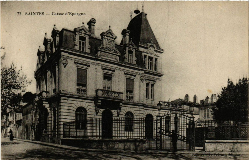 Carte postale ancienne Saintes - Caisse d'Epargne à Saintes