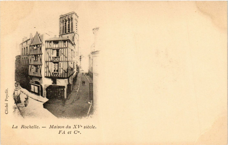 Carte postale ancienne La Rochelle - Maison du Xv siécle - Fa et Ce à La Rochelle