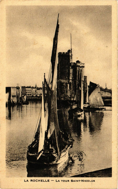 Carte postale ancienne La Rochelle - La Tour Saint-Nicolas à La Rochelle