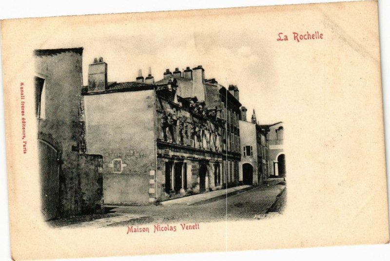 Carte postale ancienne La Rochelle - Maison Nicolas Veneit à La Rochelle