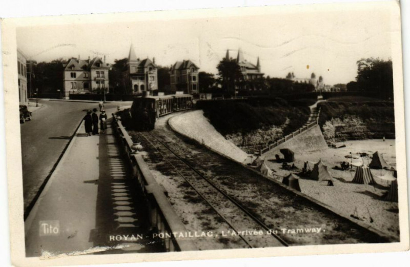 Carte postale ancienne Royan - Pontaillac - L'Arrivée du Tramway à Royan