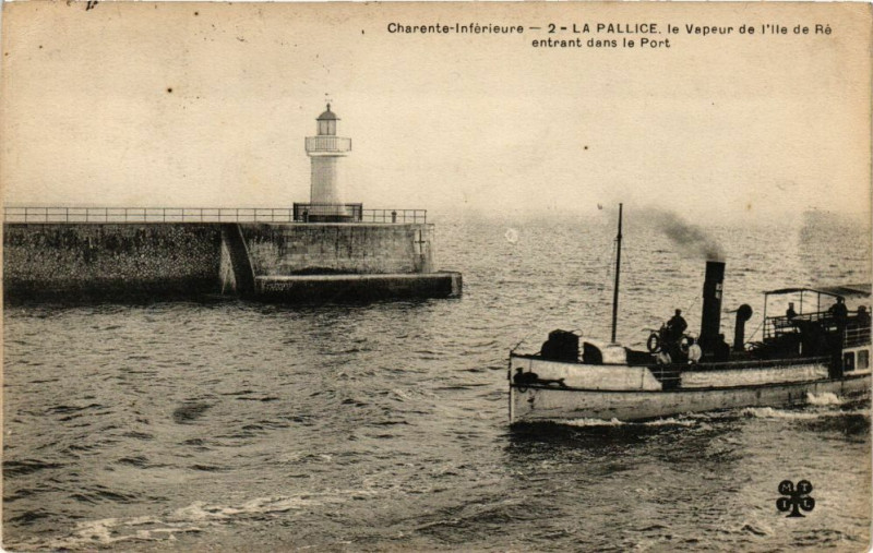 Carte postale ancienne La Pallice le Vapeur de l'Ile-de-Re entrant