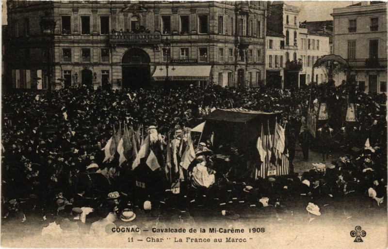Carte postale ancienne Cognac - Cavalcade de la Mi-Careme 1908 - Char La France au . à Cognac