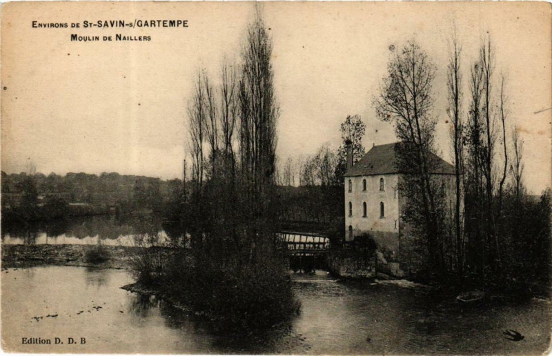 Carte postale ancienne Env. de Saint-Savin-sur-Gartempe Moulin de Naillers à Saint-Savin
