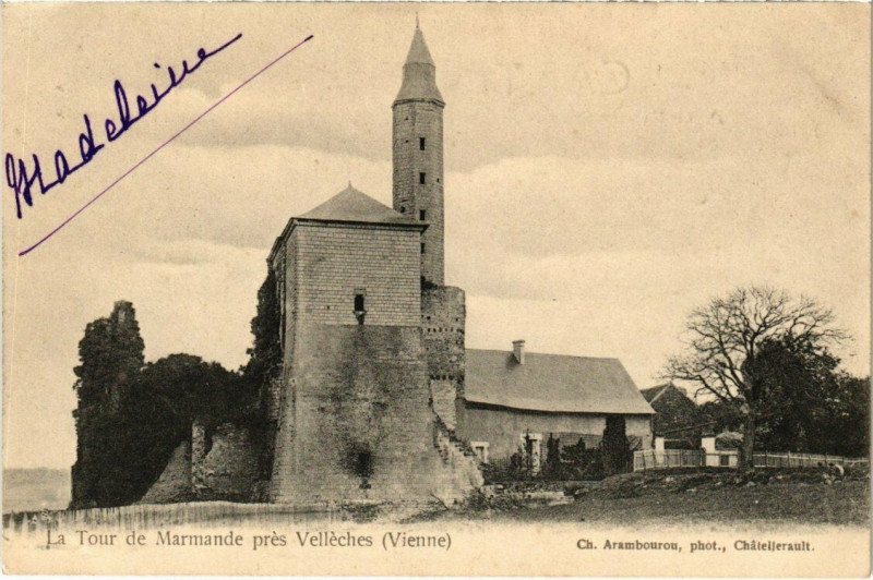 Carte postale ancienne La Tour de Marmande prés Velléches à Vellèches