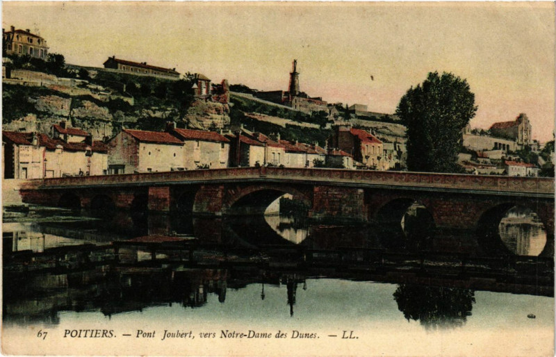 Carte postale ancienne Poitiers - Pont Joubert vers N.-D. des Dunes à Poitiers