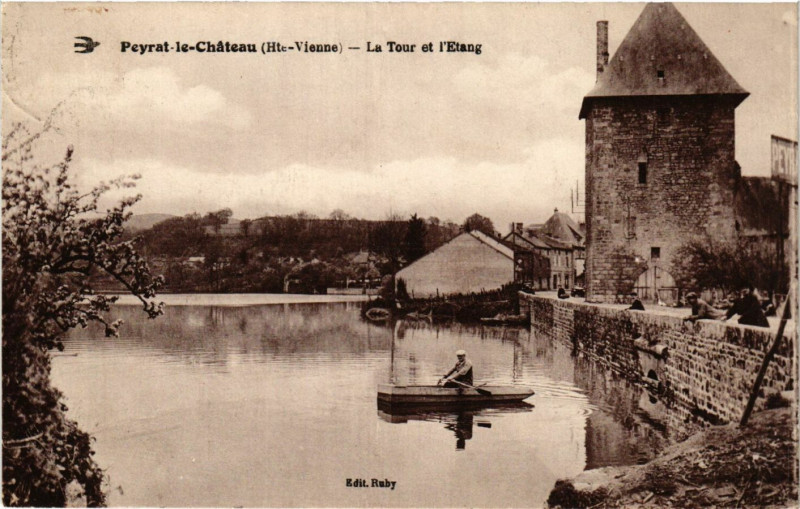 Carte postale ancienne Peyrat le Chateau - La Tour et l'Etang