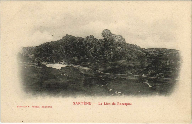 Carte postale ancienne Sartene Le Lion de Rocapina Corsica à Sartène