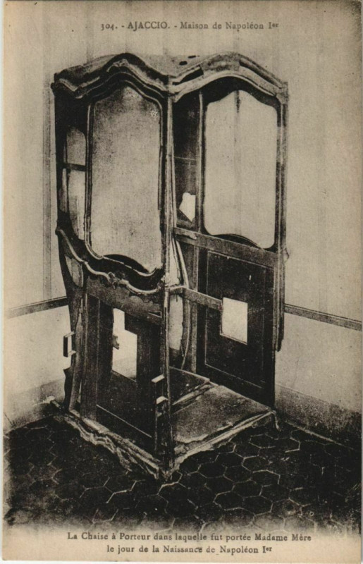 Carte postale ancienne Ajaccio Maison de Napoleon 1er ,La Chaise a porteur Corsica à Ajaccio