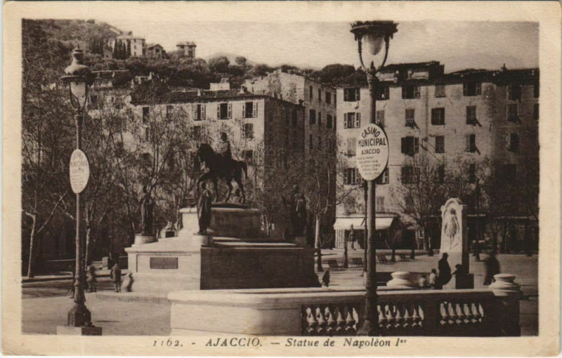 Carte postale ancienne Ajaccio Statue de Napoleon 1er Corsica à Ajaccio