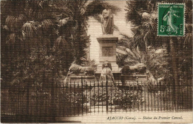 Carte postale ancienne Ajaccio Statue du Premier Consul Corsica à Ajaccio