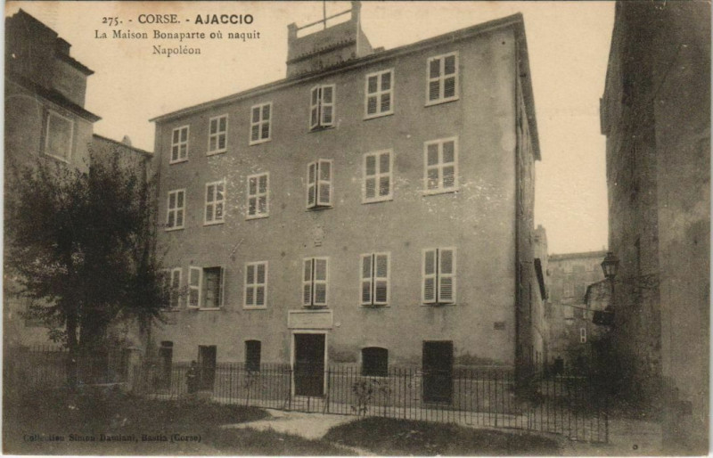 Carte postale ancienne Ajaccio Maison Bonaparte ou naquit Napoleon Corsica à Ajaccio