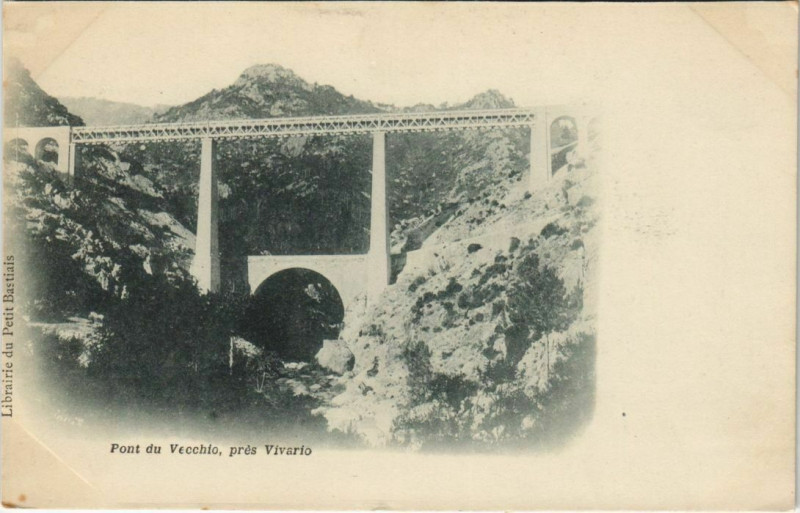 Carte postale ancienne Pont du Vecchio - pres Vivario Corsica - Corse