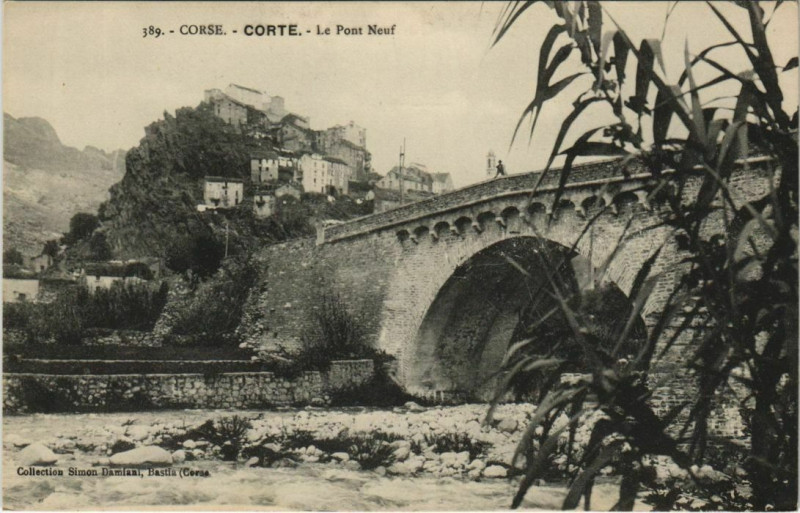 Carte postale ancienne Corte Le Pont Neuf Corsica à Corte