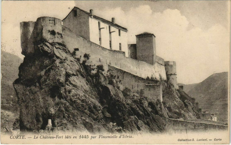 Carte postale ancienne Corte Le Chateau Fort bati en 1445 Corsica à Corte