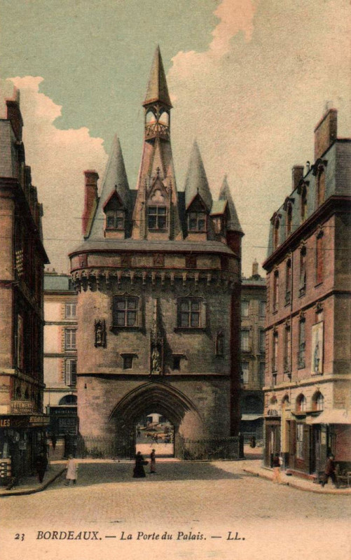 Carte postale ancienne Bordeaux - Porte du Palais (Ll) 1 à Bordeaux