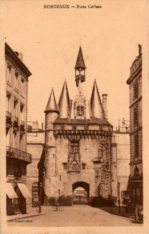 Carte postale ancienne Bordeaux - Porte Cailhau 20 à Bordeaux