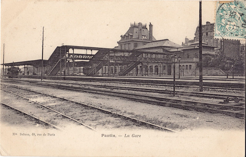 Carte postale ancienne Deluen - Pantin - La Gare