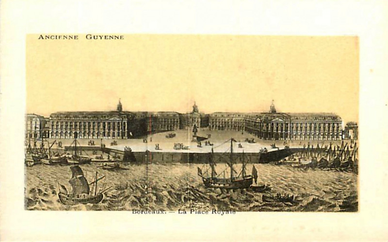 Carte postale ancienne Ancienne Guyenne - Bordeaux Place Royale à Bordeaux