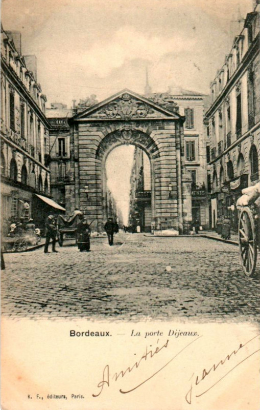 Carte postale ancienne Bordeaux - Porte Dijeaux 11 à Bordeaux