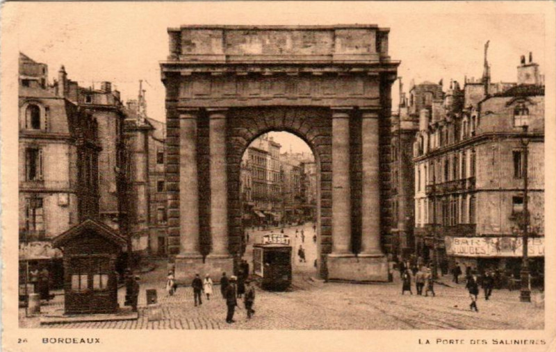 Carte postale ancienne Bordeaux - Porte des Salinières 2 à Bordeaux