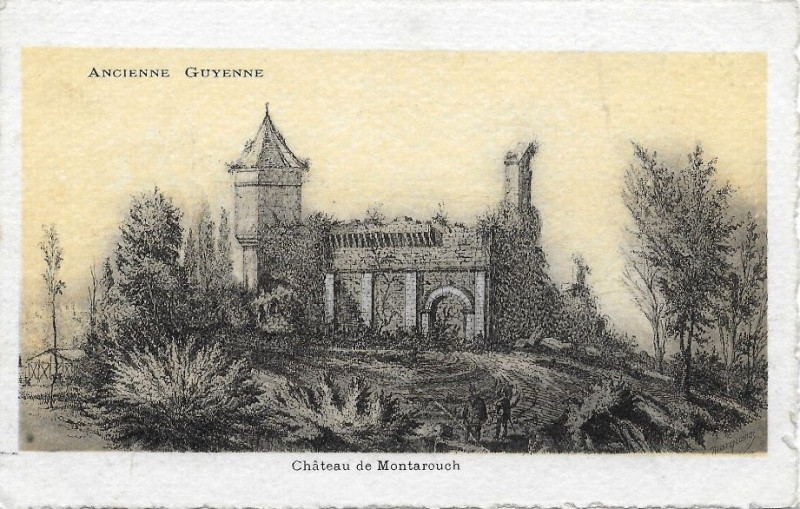 Carte postale ancienne Ancienne Guyenne - Targon Château Montarouch à Bordeaux
