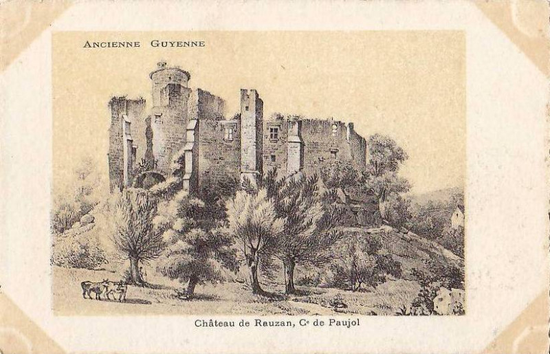 Carte postale ancienne Ancienne Guyenne - Château de Rauzan à Bordeaux