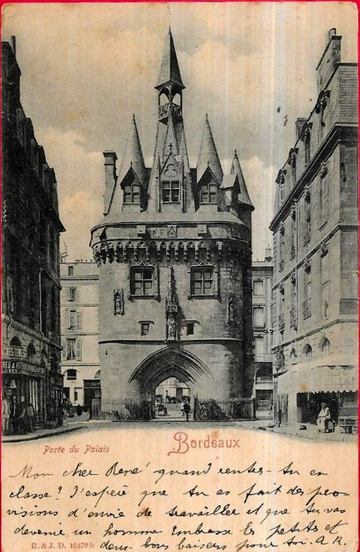 Carte postale ancienne Bordeaux - Porte du Palais 7 à Bordeaux
