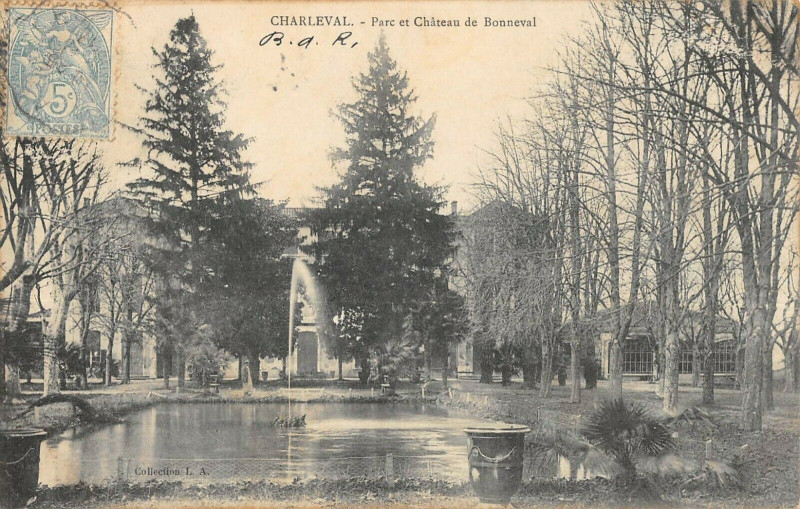 Carte postale ancienne Charleval Parc Et Chateau De Bonneval à Charleval