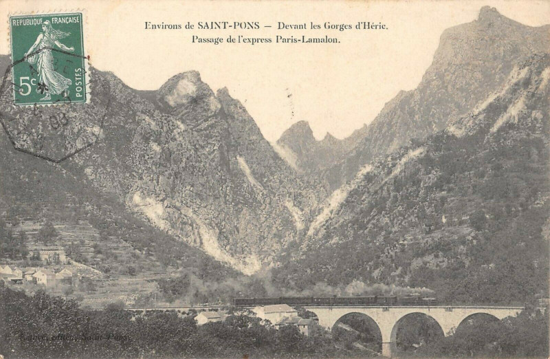 Carte postale ancienne Env.de Saint-Pons Devant Les Gorges D'Heric Passage De L'Express Paris