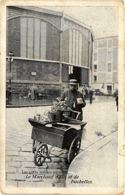 Carte postale ancienne Les petits métiers parisiens - Le Marchand d'ails et de buchettes. à Paris 17e