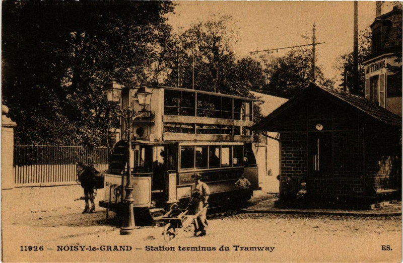 Carte postale ancienne Paris Noisy-le-Grand Station terminus du Tramway à Paris