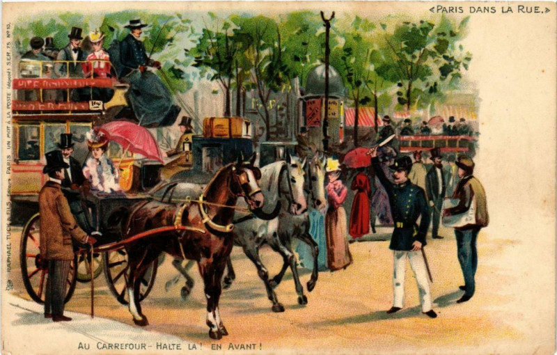 Carte postale ancienne Paris dans la Rue. Au Carrefour Halte la! à Paris