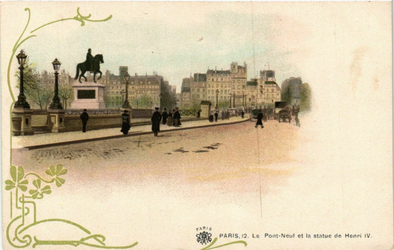 Carte postale ancienne Paris 4e Le Pont Neuf et la Statue de Henri Iv à Paris 4e
