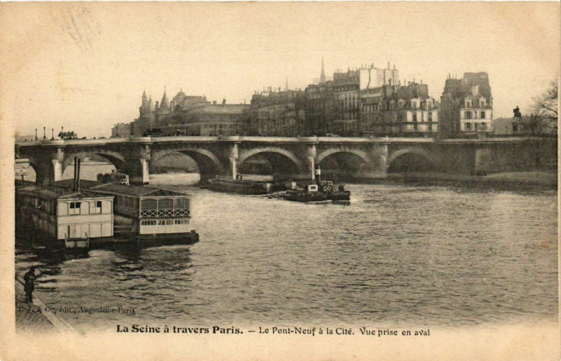 Carte postale ancienne La Seine a travers de Paris. Le Pont Neuf a la Cite à Paris 1er