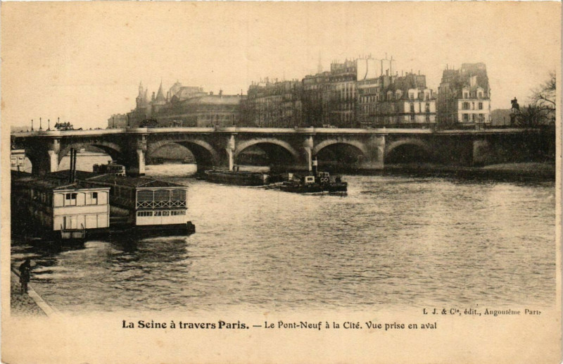 Carte postale ancienne La Seine a travers de Paris. Le Pont Neuf a la Cite à Paris 1er