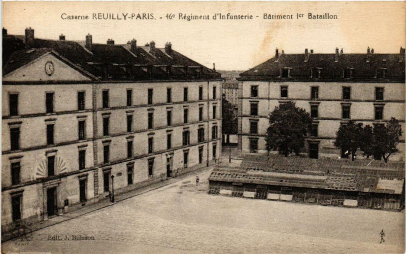 Carte postale ancienne Caserne Reuilly-Paris - 46e Régiment d'Infanterie - Bâtiment Ier Bataillon à Paris 12e